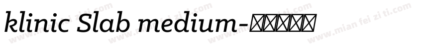 klinic Slab medium字体转换